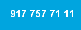 917 757 71 11